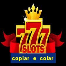 copiar e colar impulse inc